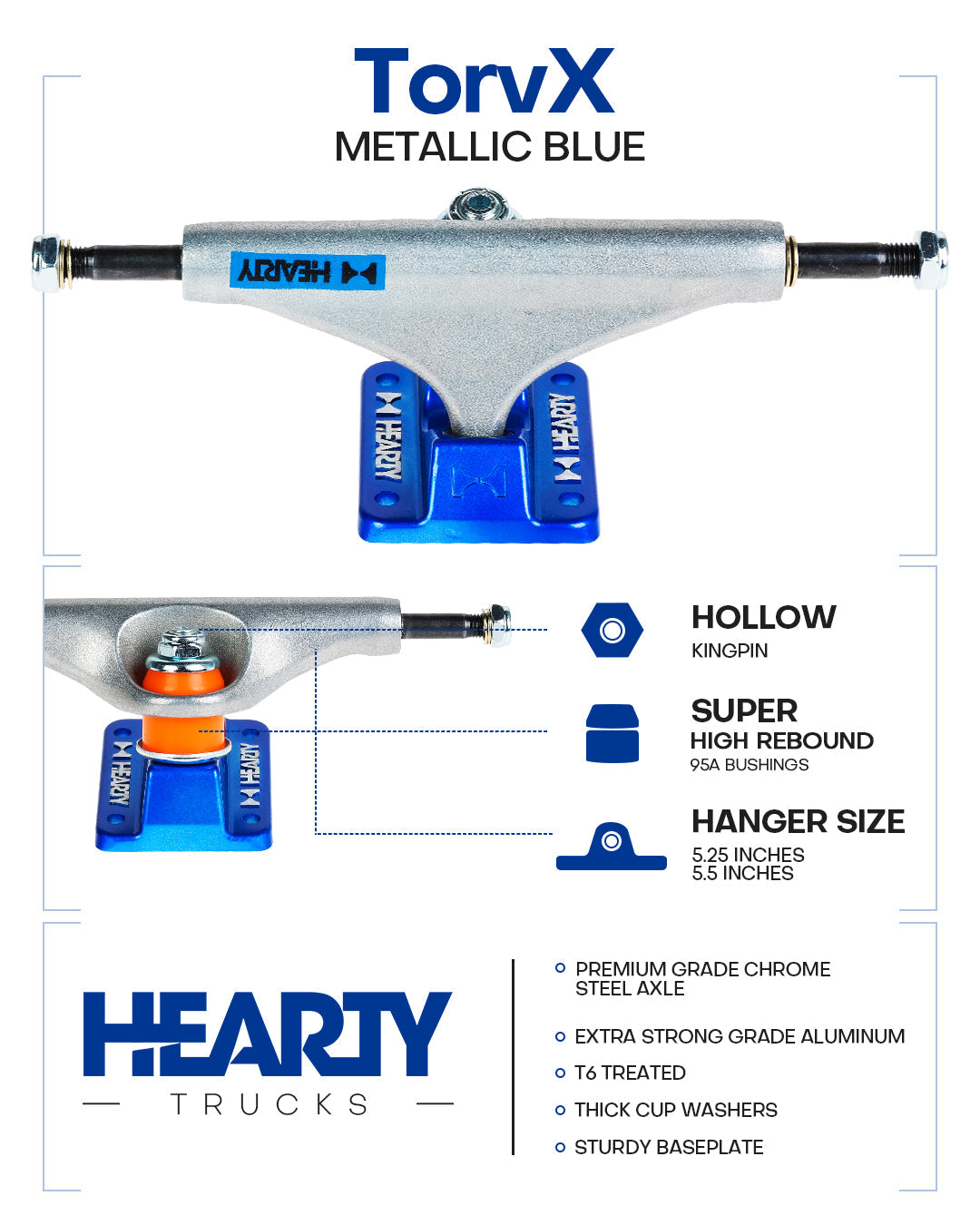 Hearty Skateboard Trucks- TorvX SERIES-  Raw/Metallic Blue
